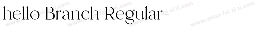 hello Branch Regular字体转换